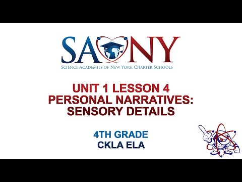 4th Grade CKLA ELA -  Unit 1 Lesson 4 Personal Narratives: Sensory Details