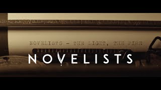 Novelists - The Light, The Fire (OFFICIAL MUSIC VIDEO)