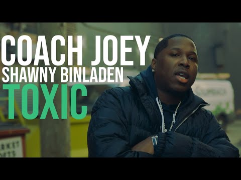 Coach Joey feat. Shawny Binladen - Toxic (Official Music Video)