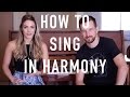 How To Sing In Harmony Beginner S Introduction