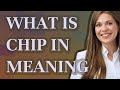 Chip in | meaning of Chip in