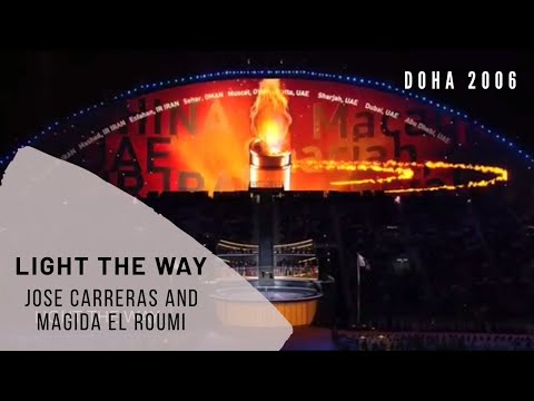 Jose Carreras and Magida El Roumi - Light The Way | Doha 2006 Asian Games Opening Ceremony