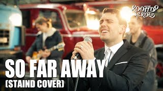 So Far Away Music Video