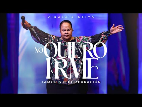 No Quiero Irme + Amor Sin Comparación COVER - Pastora Virginia Brito