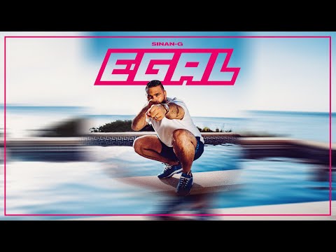 SINAN-G - EGAL (prod. Chekaa & Mondetto)