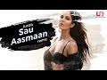 Sau Aasmaan (Remix) | DJ H2O | Baar Baar Dekho | Armaan Malik | Katrina Kaif | Siddharth Malhotra