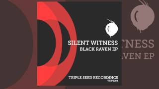 Silent Witness - Gutter Level (Official Track) [Triple Seed Recordings]