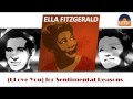 Ella Fitzgerald - I Love You for Sentimental ...