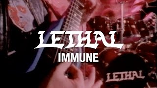 Lethal - Immune (OFFICIAL VIDEO)