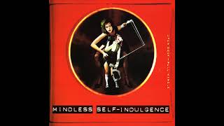 Do Unto Others (Clean Version) - Mindless Self Indulgence (self-titled)