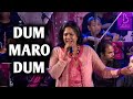 DUM MARO DUM ASHA BHOSLE SHAILAJA SUBRAMANIAN SIDDHARTH ENTERTAINERS
