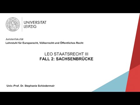 LEO-Repetitorium StaatsR III – Fall 2: Sachsenbrücke