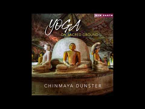 Yoga on Sacred Ground - Chinmaya Dunster