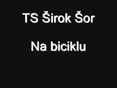 TS Širok Šor - Na biciklu