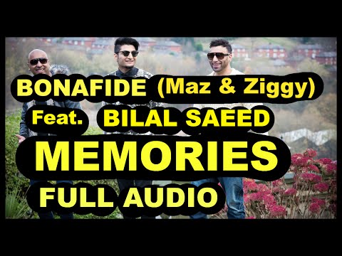 FULL AUDIO | MEMORIES |  BONAFIDE (Maz & Ziggy) | Bilal Saeed