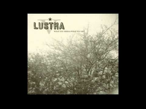 Lustra - No one Like me