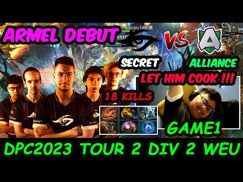 Armel Unbelievable Debut Performance - Team Secret vs Alliance | DPC WEU 2023 Tour 2 Div 2 Dota 2