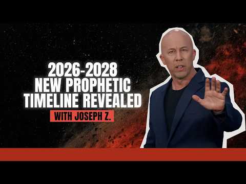 2026–2028 ACCURATE Prophetic Timeline! The Next 3 Years in Prophecy with @JosephZ
