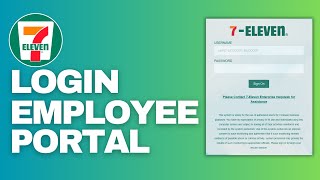 How To Login 7-Eleven Employee Portal 2024 | 7 Eleven Employee Online Account Sign In Guide