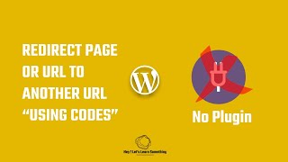 How to redirect a URL to another URL in WordPress with intervals & without plugins but codes? | 2022