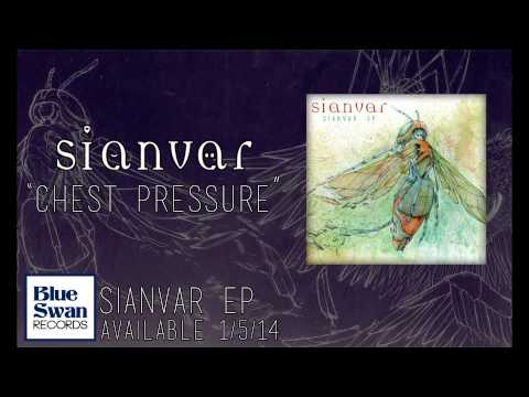 Sianvar - Chest Pressure