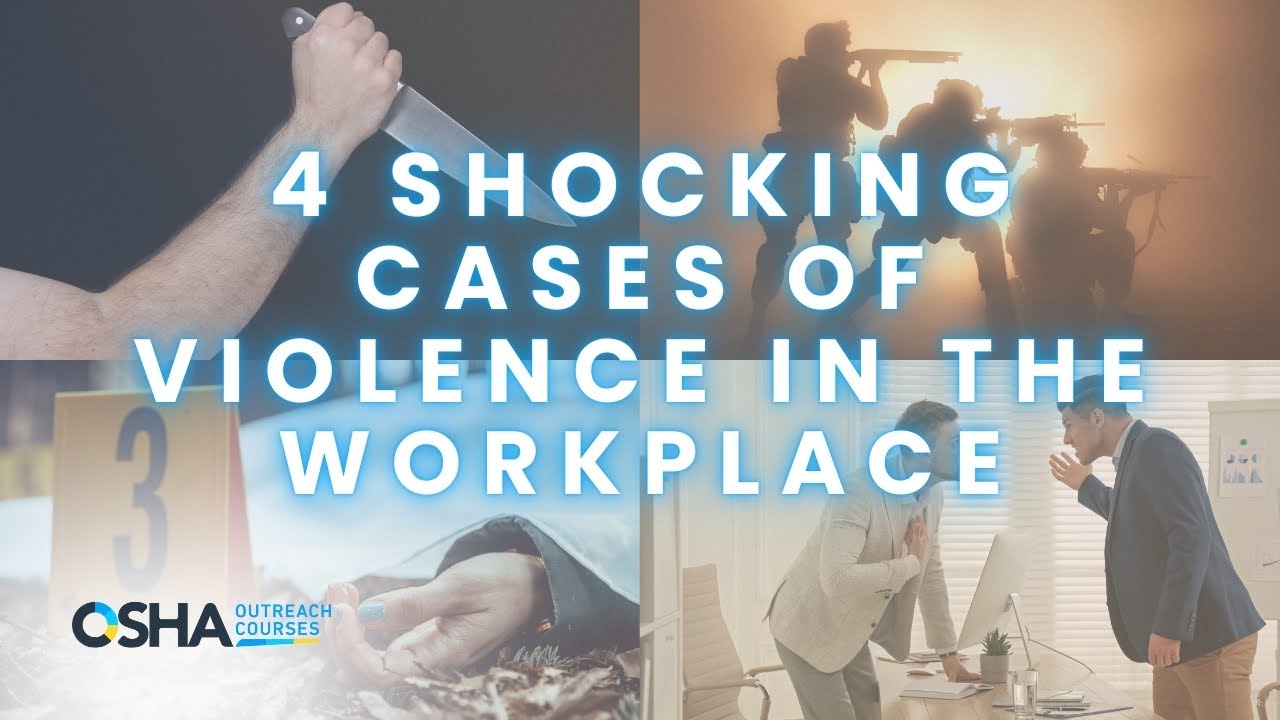 4 Shocking Workplace Violence Cases | OSHA Safety Training Videos | OSHA Outreach Courses