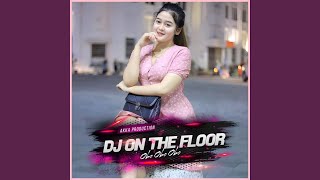Download lagu DJ On The Floor X Obo Obo... mp3