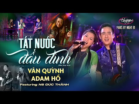 PBN 81 | Vân Quỳnh & Adam Hồ - Tát Nước Đầu Đình