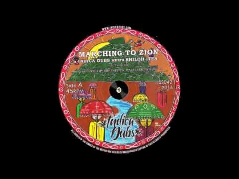 Indica Dubs meets Shiloh Ites ‎– Marching To Zion – A1
