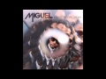 Miguel - "P***y Is Mine" (CLEAN/EDITED VERSION)
