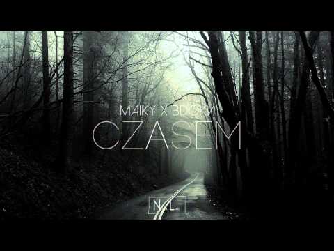 Maiky x BDOKV - Czasem