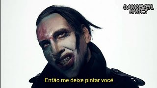 Marilyn Manson - PAINT YOU WITH MY LOVE (Legendado/Tradução)