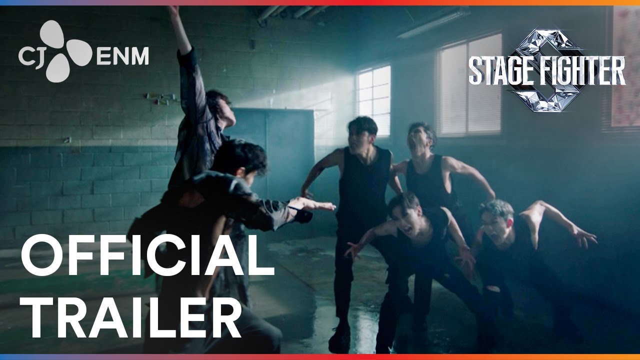 Stage Fighter | Official Trailer | CJ ENM