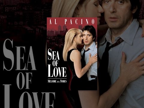 Sea of Love - Melodie des Todes