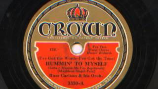 Hummin' To Myself by Russ Carlson and his Orchestra, 1932