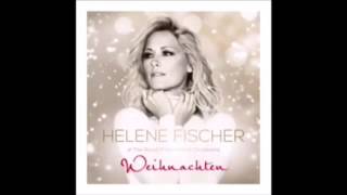 Helene Fischer - Weihnachten (Das Album) - Alle Weihnachtslieder