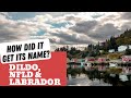 How Did It Get Its Name Dildo NFLD And Labrador