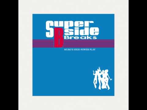 DJ Muro - Super B-Side Breaks