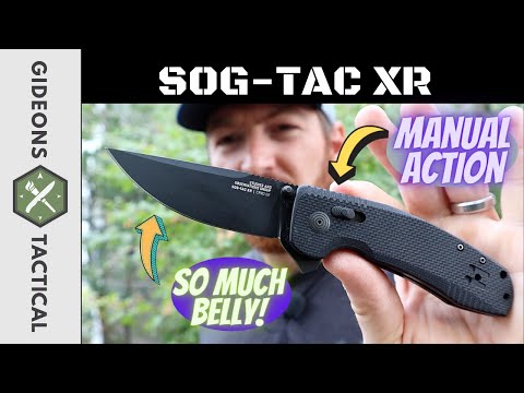 Manual Action & So Much Belly! SOG-TAC XR