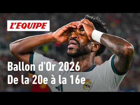 Ballon d'Or 2026 - Le classement de la 20e à la 16e place
