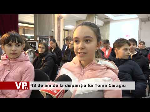 48 de ani de la dispariţia lui Toma Caragiu