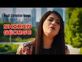 Best of Shirin George | Hindi Christian Songs | Dhanyawad Ke Saath | Tera Ek Vachan | Tu Hi Hai