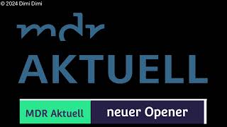 MDR Aktuell Nachrichtenopenervergleich (leicht geändert 2024)