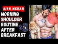 Morning shoulder routine after breakfast ( raw )