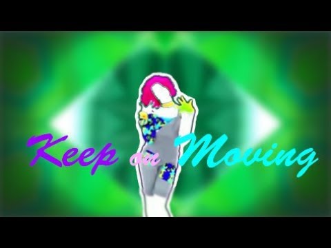 Just Dance 2018 - Keep On Moving by Michelle Delamor (FanMade Mashup)