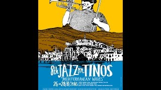 Jazz On Tinos 2016 - Day 3
