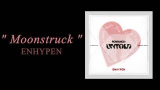 Download lagu ENHYPEN - Moonstruck ( 1 HOUR ) mp3