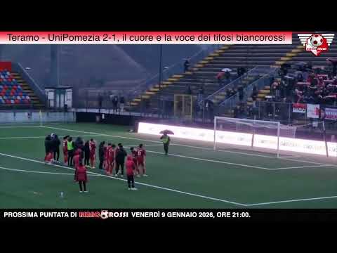 Teramo - UniPomezia 2-1, il cuore e la voce dei tifosi biancorossi.