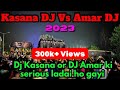 Biggest Dj Competition of 2023 | Dj Amar Vs Dj Kasana 😰|  Kawad yatra 2023