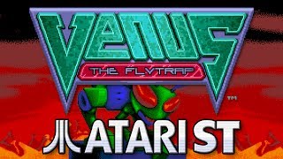 Venus The Flytrap  - Quick Look - Atari ST